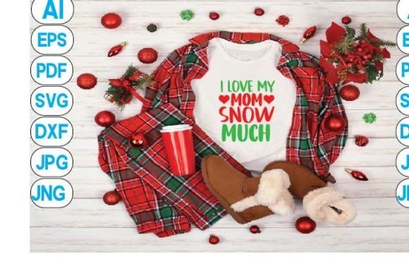 I Love My Mom Snow Much Graphics and T-Shirt Designs Review
