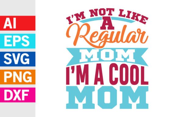 I’m Not Like a Regular Mom, Mother Gifts Embroidery Review