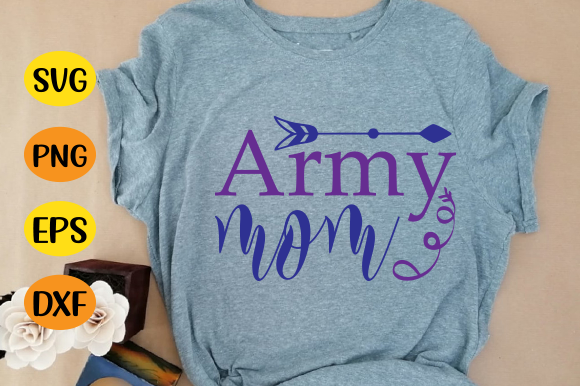 Mother s Day, Army Mom 2 Graphics and T-Shirt Designs