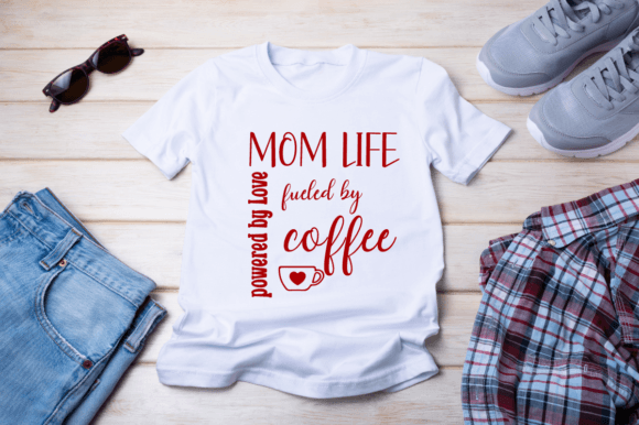 Powered by Love MOM LIFE --- T-shirt Graphics and T-Shirt Designs Review