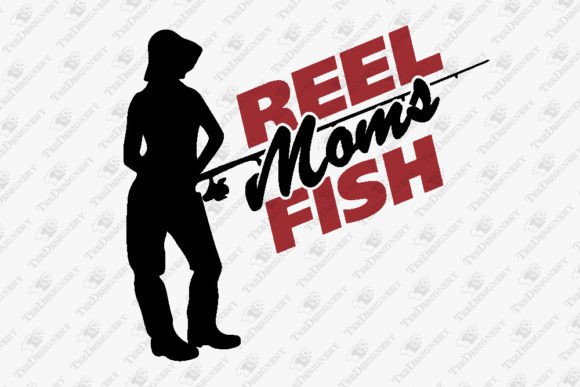 Reel Moms Fish Mom Fishing Lover Graphics and T-Shirt Designs Review